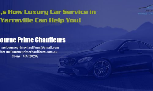 Luxury Car Service in Yarraville Can Help You